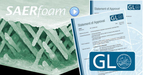 SAERfoam jetzt GL-zertifiziert